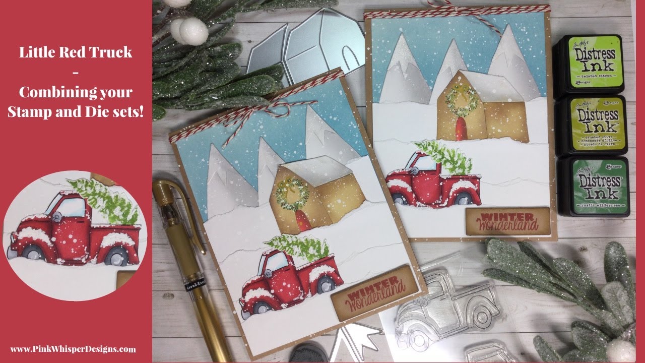 Little Red Truck - Combining your stamp and die sets! 