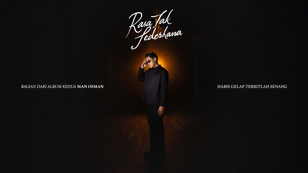 Man Osman-Rasa Tak Sederhana (Official Lyrics Video)