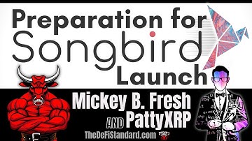 Official Songbird Network Preparation Video + Flare Finance NFTs - Mickey B Fresh + Patty XRP