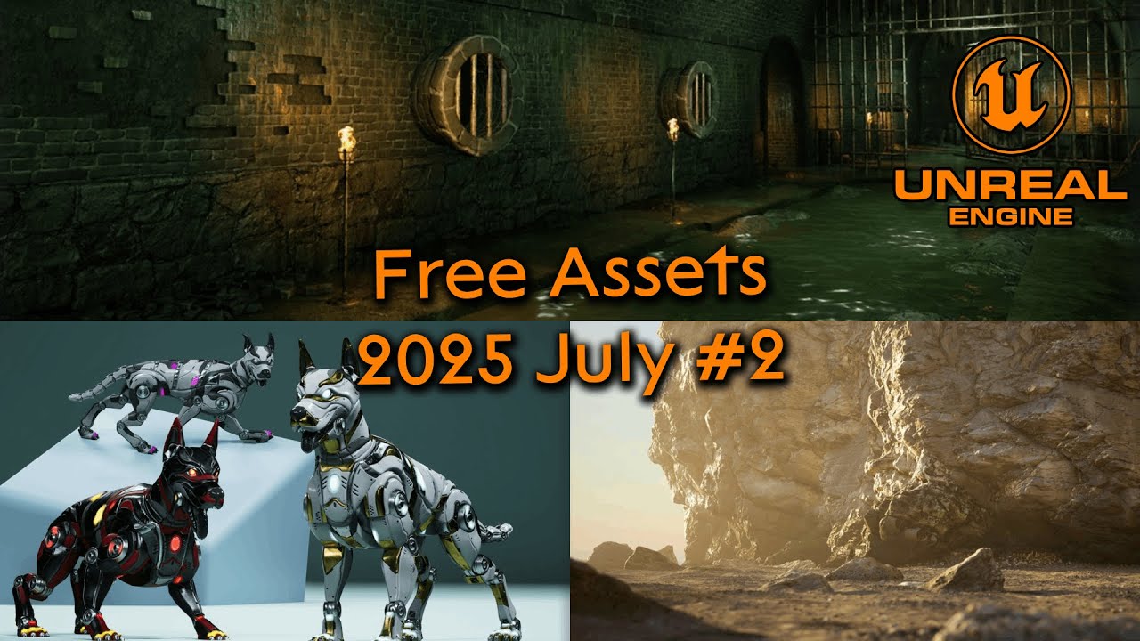 Unreal Engine free assets July 2025 Part 2 - YouTube