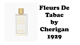 Fleurs De Tabac by Cherigan Paris 1929
