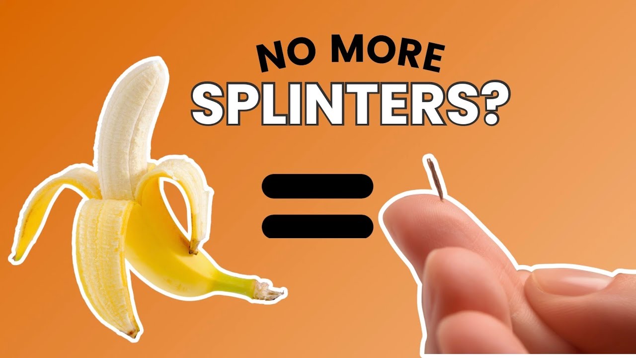 Banana Peels Remove Splinters YouTube
