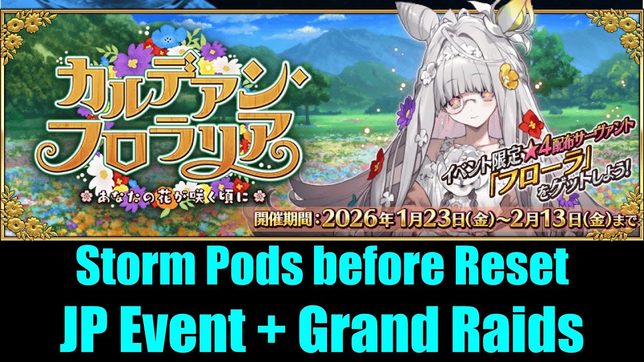 [FGO]  Chaldean Floralia Event + Grand Raids before Monthly Reset