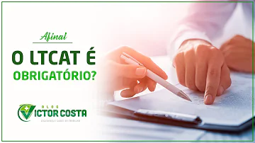 Quando é exigido Ltcat?