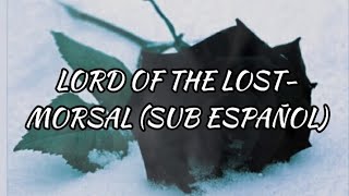 LORD OF THE LOST- Morsal (sub español)