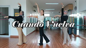 Cuando Vuelva - Line Dance Cuando Vuelva - Line Dance