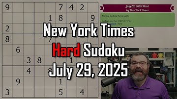 NYT Hard Sudoku Walkthrough | July 29, 2025