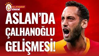 Galatasaray’da Hakan Çalhanoğlu Bombası! Mehmet Özcan Son Durumu Açıkladı! #galatasaray