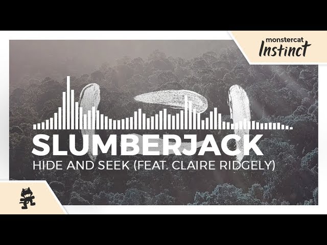 SLUMBERJACK - Hide and Seek (Lyrics) feat. Claire Ridgely 