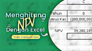 Cara Menghitung Net Present Value (NPV) dengan Excel