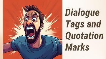 Mastering Dialogue Tags and Quotation Marks: Make Your Speech Shine!