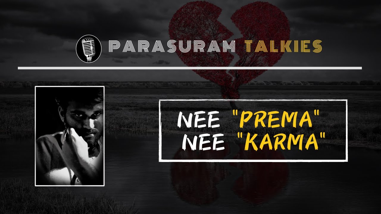 Nee "PREMA" Nee "KARMA" A Podcast By Parasuram Srinivas YouTube