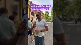 Advice on health @ Notting Hill Carnival ! #doctors #nottinghillcarnival #health  #streetinterview