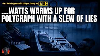 Chris Watts Polygraph with CBI Agent Tammy Lee | Part 2