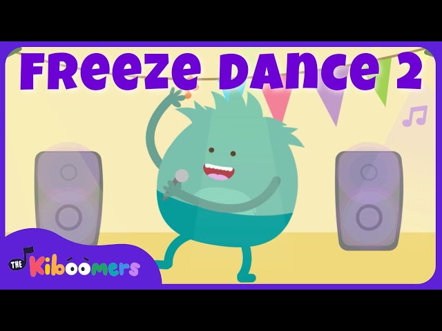 Freeze Dance Song 2 - THE KIBOOMERS Preschool Dance Songs for Circle Time class=