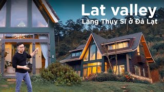 [P2] 1 ngày ở Lat valley, Homestay Làng Thụy Sĩ ở Đà Lạt, thành phố mưa bay