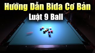 Bài 34 Luật 9 Bóng RULES OF 9 BALL - Hướng Dẫn Chơi Bida Cơ Bản