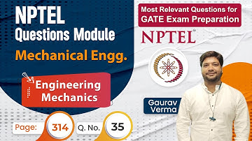 Engineering Mechanics Mechanical NPTEL Qs series | EM NPTEL Assignment Question for GATE Exam