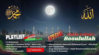 🎶 KUMPULAN LAGU REGGAE ISLAM | RINDU & CINTA ROSUL SAW | Santri Reggae Indo