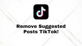 Stop TikTok Suggestions! | Remove 'You May Like' & Search History (Easy Guide)