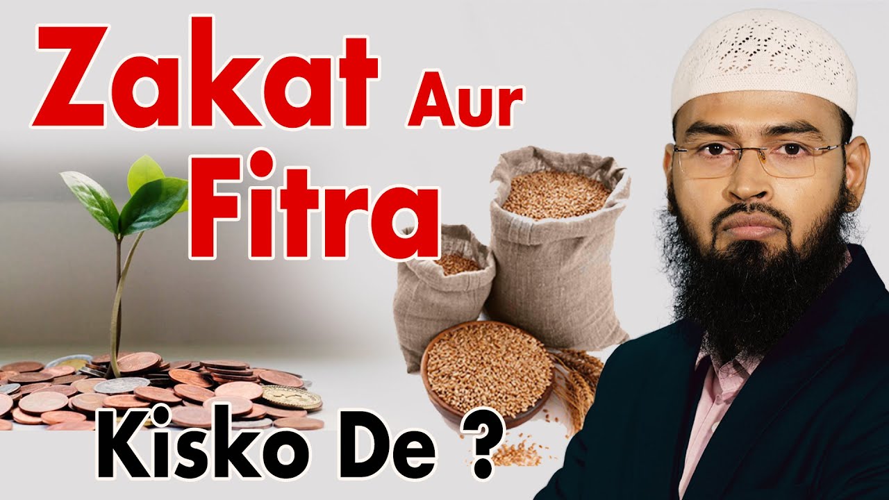 Fitra Ya Zakat ul Fitr Kisko Dena Chahiye By Adv. Faiz Syed