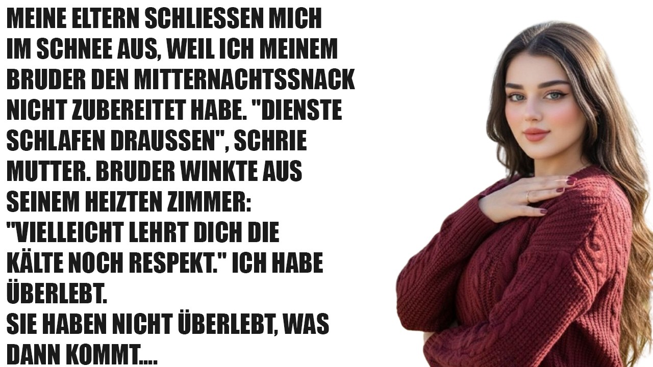 Meine Eltern sperrten mich bei Schnee aus – weil ich meinem Bruder keinen Mitternachtssnack kochte