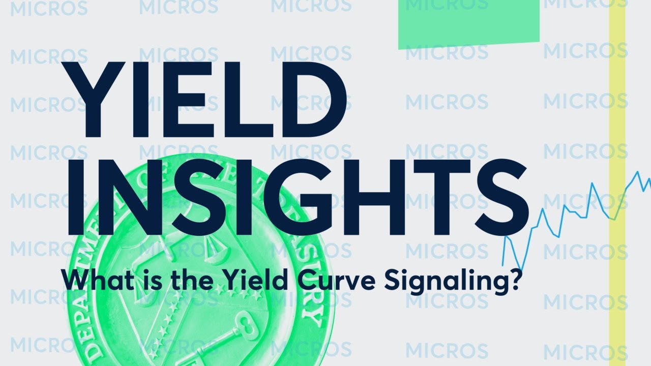 Yield Insights: What is the Yield Curve Signaling? - YouTube