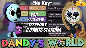 Dandy’s World Script 2025 | Noxious Hub + Infinite Stamina & No Clip, Keyless | Roblox OP Script