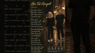 Aku Tak Mengerti