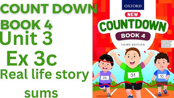 oxford countdown book class 4 Unit 3 Ex 3c || class 4 Unit 3 Ex 3c real life story sums@ytacademy198