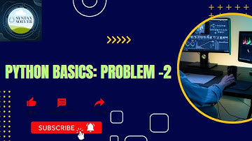 Python Basics: Problem - 2 | #programminglife #python #education #coding #pythonbasics #viralvideo