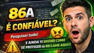 86A COM É CONFIÁVEL Pesquisei tudo e ainda te ensino como se proteger no Reclame Aqui!!