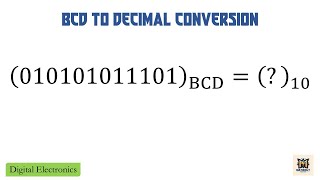 Problem 8 - BCD to Decimal Conversion | Digital Electronics | Explained in Assamese