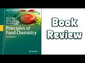 Principle Of Food Chemistry Book Review 