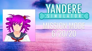 Yandere Simulator Mission Mode (2020 Challenge) - Day 172