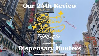 Dispensary Hunters #.24 : Green House Thailand (Chinatown), Bangkok