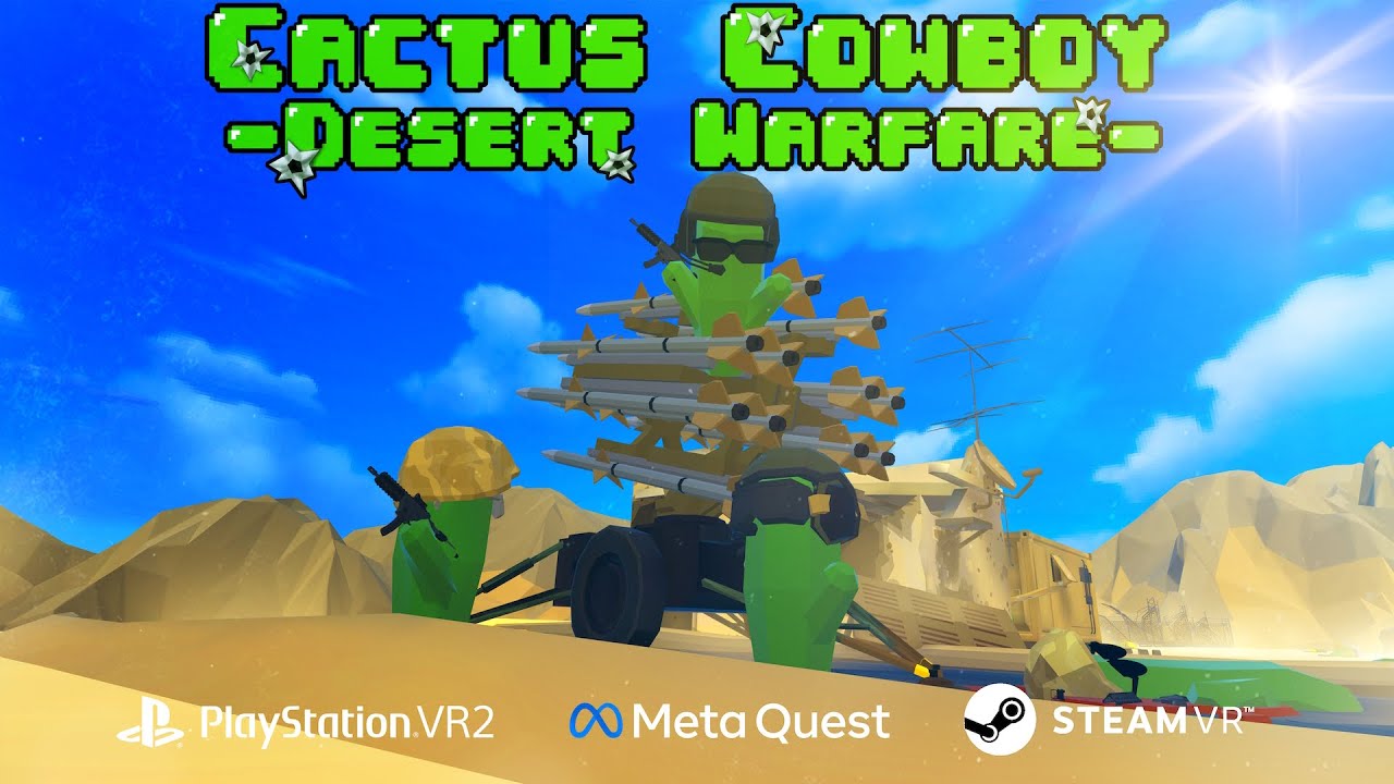 [OUT NOW!] Cactus Cowboy - Desert Warfare