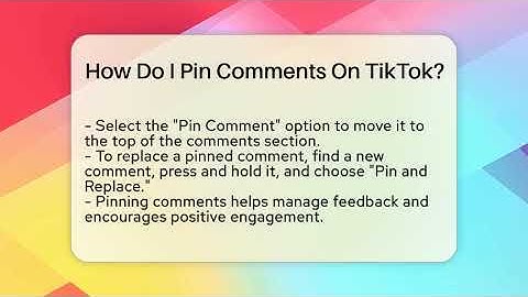 How Do I Pin Comments On TikTok? - Everyday-Networking