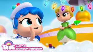 The BEST Holiday Tales! ✨❄ True and the Rainbow Kingdom✨❄