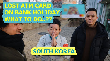 LOST ATM CARD ON BANK HOLIDAY WHAT TO DO...???