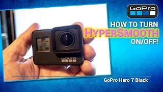 GoPro / How to Turn HyperSmooth On/Off!