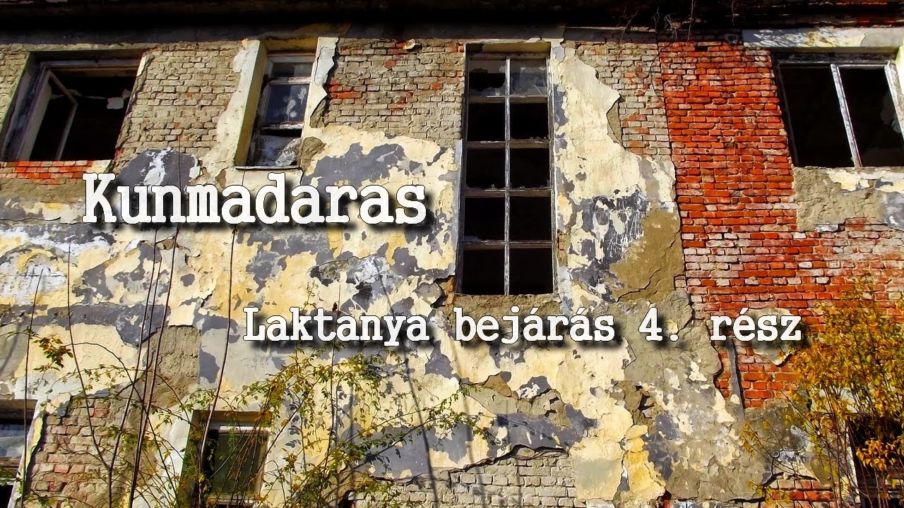 Kunmadaras, laktanya bejárás 4. rész  2017/ #24