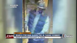 LVMPD seeks Boulder Highway casino robbery suspect