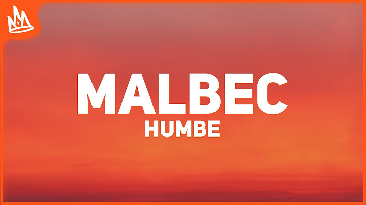 Humbe, Reik – Malbec [Letra]