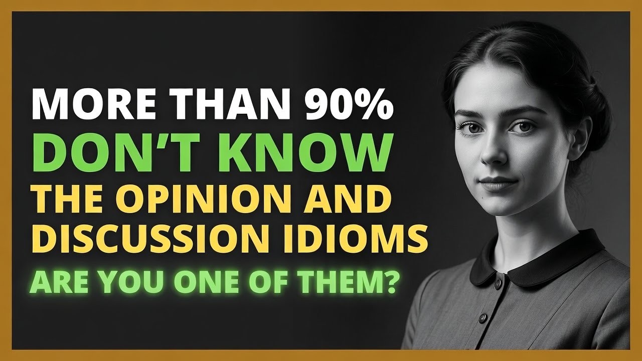 More Than 90% Don't Know The Opinion And Discussion Idioms | Opinion & Discussion Quiz | 20 MCQs