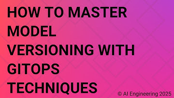 How to Master Model Versioning with GitOps Techniques