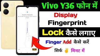 Fingerprint lock setting in vivo y36 | how to set screen fingerprint lock in vivo y36