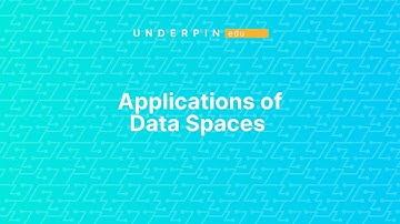 UNDERPIN edu | Applications of Data Spaces