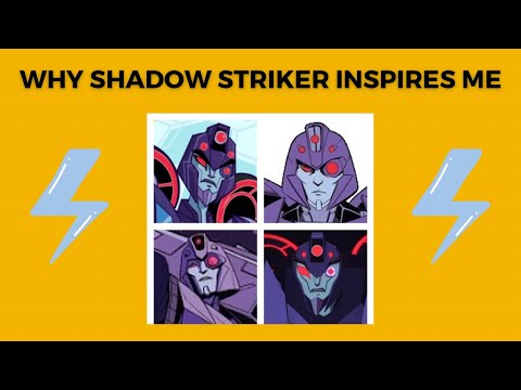 Why Shadow Striker from the Transformers Franchise Inspires Me