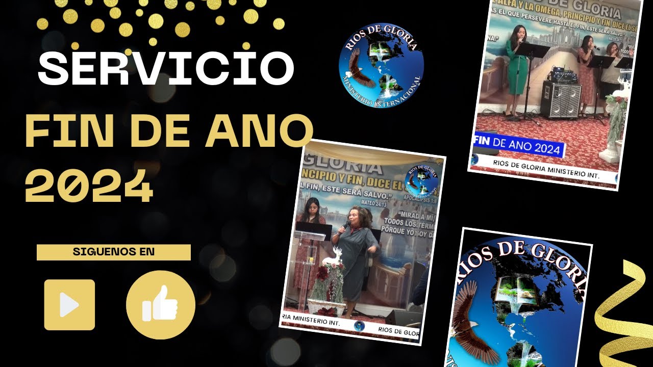 CULTO DE FIN DE ANO 2024 - YouTube